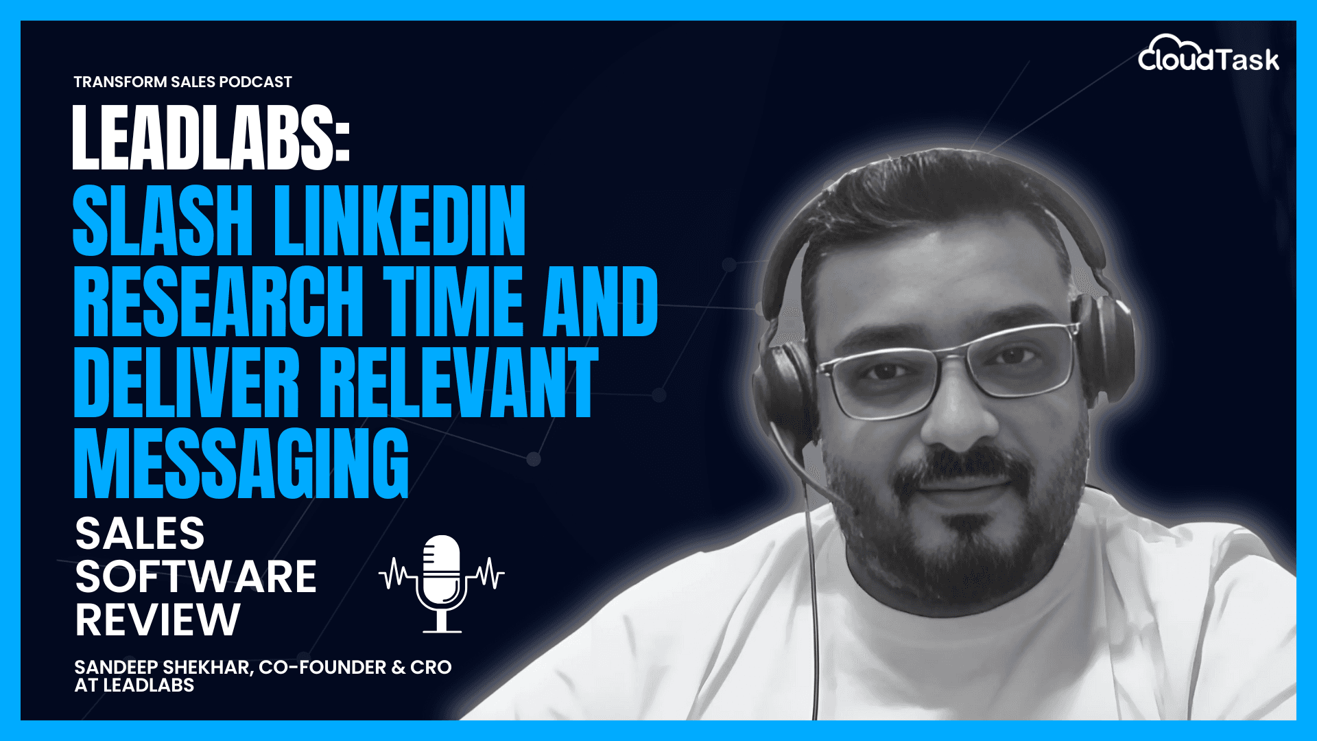 LeadLabs: Slash LinkedIn Research Time and Deliver Relevant Messaging