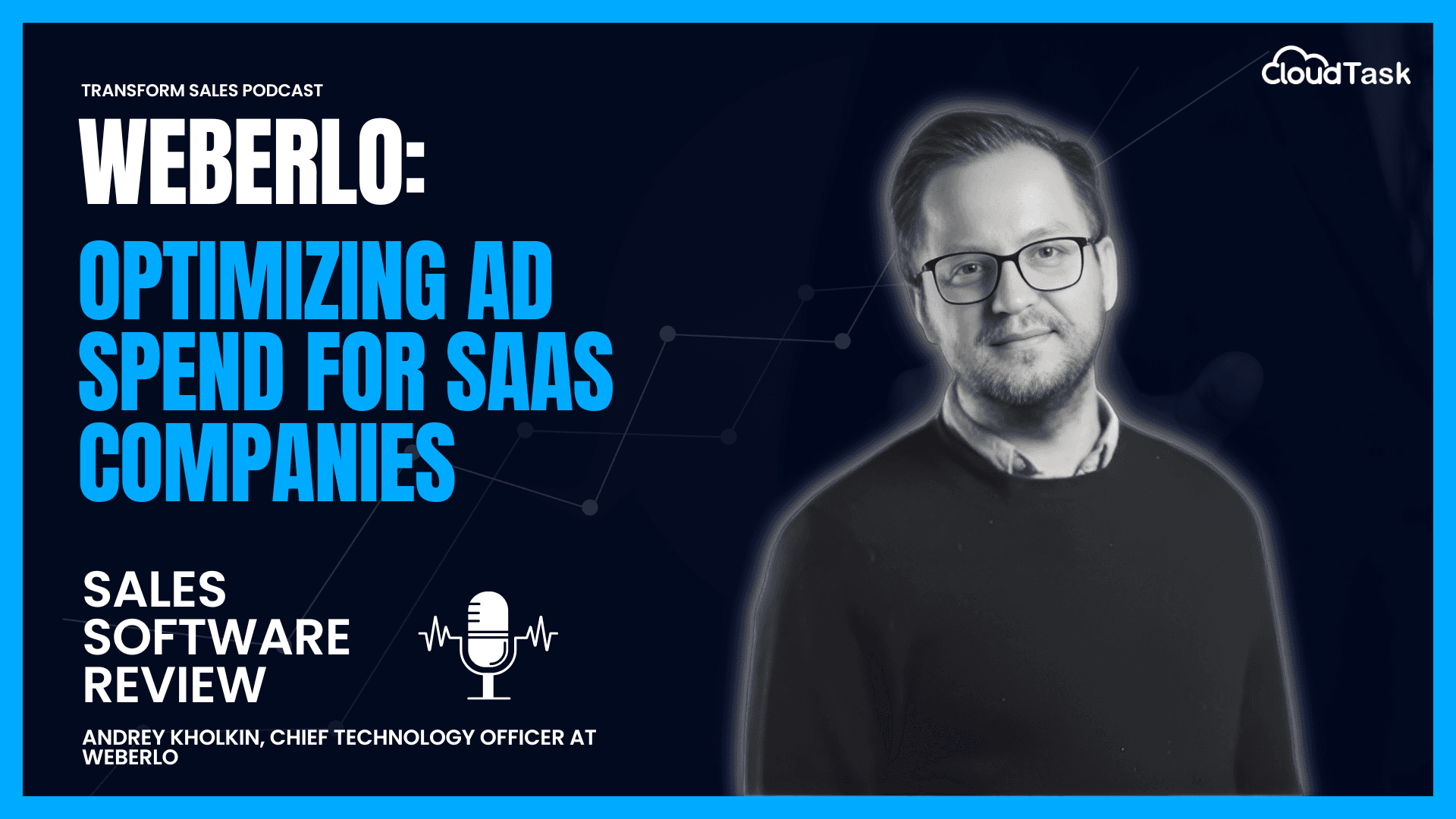 Weberlo: Optimizing Ad Spend for SaaS Companies