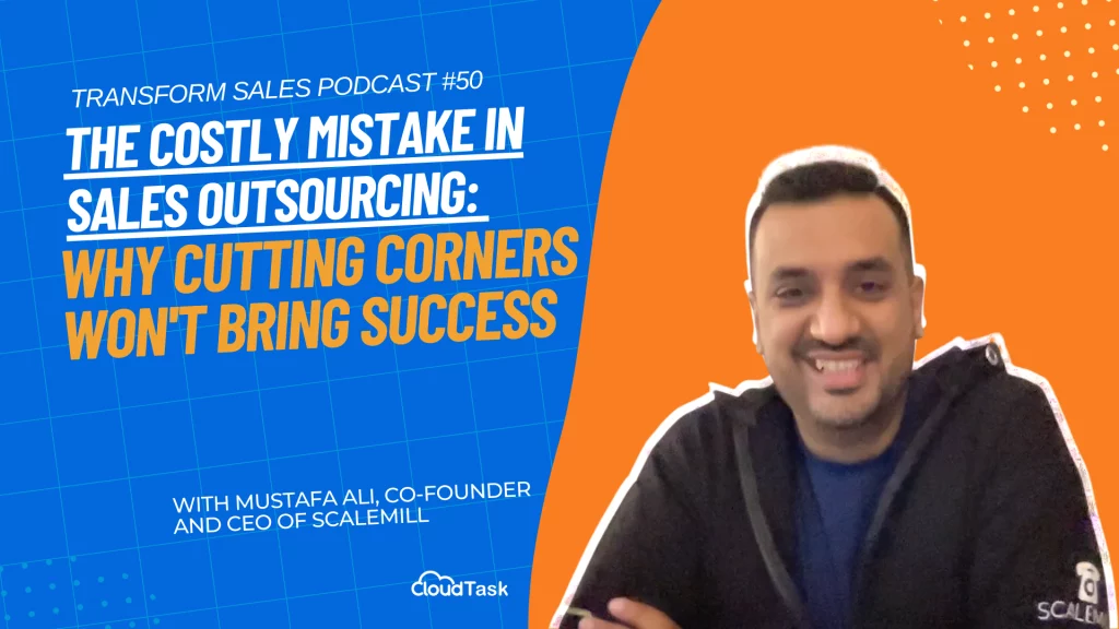 The Costly Mistake in Sales Outsourcing: Why Cutting Corners Won’t Bring Success