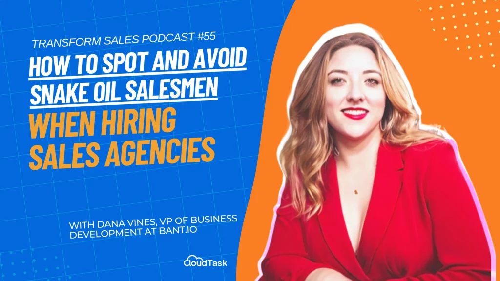 How to Spot and Avoid Snake Oil Salesmen When Hiring Sales Agencies