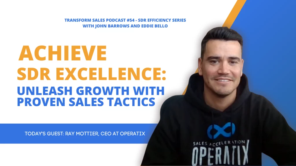 Achieve SDR Excellence: Unleash Growth with Proven Sales Tactics